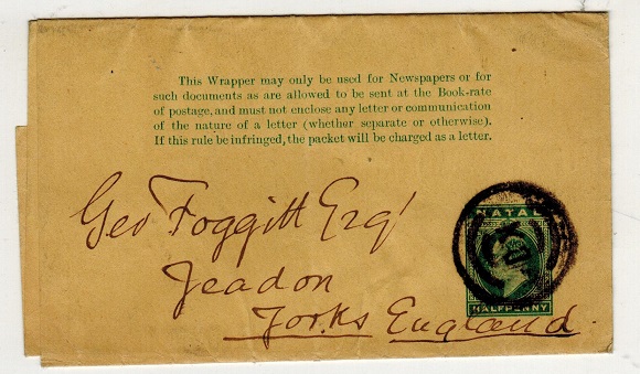 NATAL - 1902 1/2d green postal wrapper use to UK struck by 