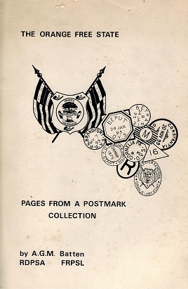 LITERATURE - The Orange Free State - Pages from a postmark collection by A.G.M.Batten. 