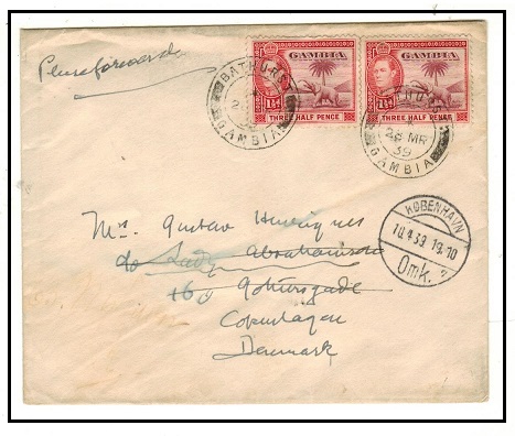GAMBIA - 1939 3d rate cover to Denmark with 1st printing 1 1/2d pair used at BATHURST.
