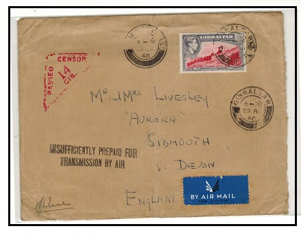GIBRALTAR - 1940 6d censored cover to UK with INSUFFICIENTLY PREPAID h/s.