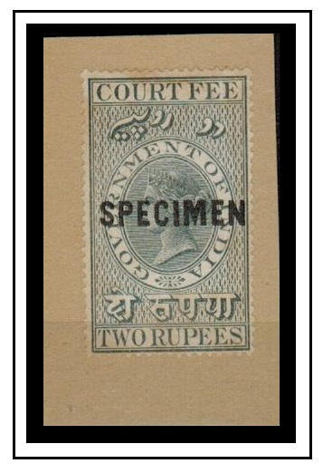 INDIA - 1872 2r grey COURT FEE adhesive overprinted SPECIMEN. 
