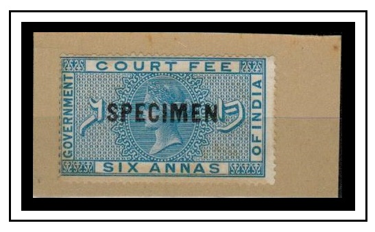 INDIA - 1872 6a bright blue COURT FEE adhesive overprinted SPECIMEN. 