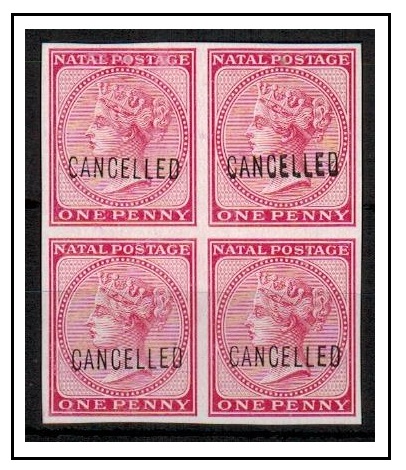 NATAL - 1874 1d IMPERFORATE PLATE PROOF block of four struck CANCELLED.
