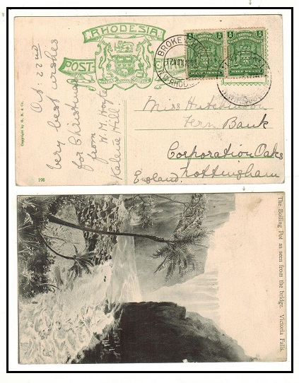 RHODESIA - 1909 1d rate postcard use to UK used at BROKEN HILL.