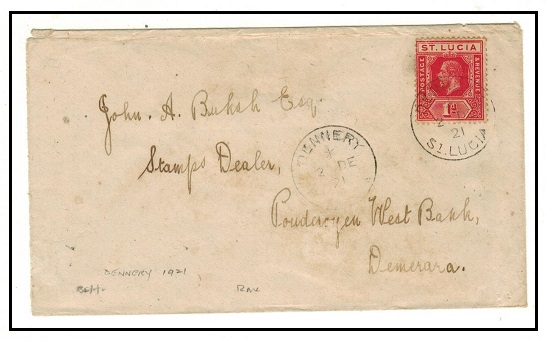 ST.LUCIA - 1921 1d rate cover to British Guiana used at DENNERY.