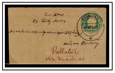 BURMA - 1913 1/2a green PSE of Indian addressed to Madras and used at KYAWZAN.