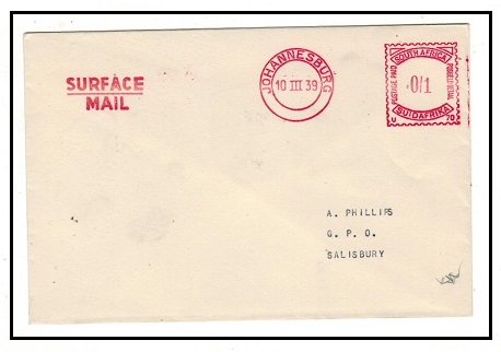 SOUTH AFRICA - 1939 1d meter mark cover to Salisbury used at JOHANNESBURG.