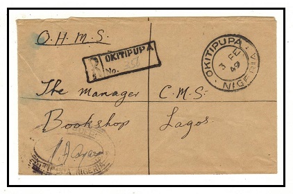 NIGERIA - 1949 registered use of OHMS cover used at OKITIPUPA.