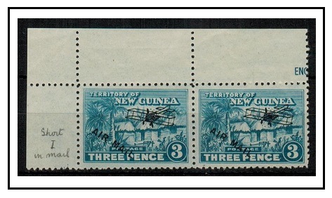 NEW GUINEA - 1931 3d blue mint pair showing the SHORT I IN MAIL on Row 1/1.  SG 141.
