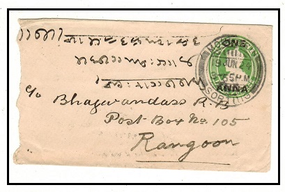 BURMA - 1921 ONE ANNA on 1/2a yellow green PSE of India addressed to Rangoon used at MOULMEIN.