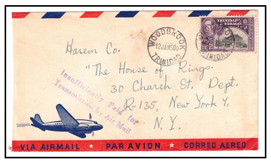 TRINIDAD AND TOBAGO - 1950 12c rate INSUFFICIENTLY PAID FOR/TRANSMISSION BY AIR MAIL cover to USA.