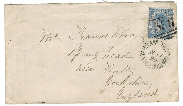VICTORIA - 1880 6d rate cover to UK used at YARRAM YARRAM.