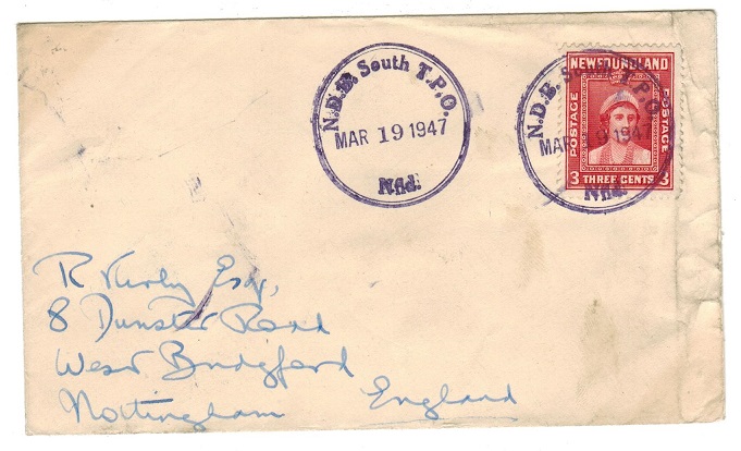 NEWFOUNDLAND - 1947 3c rate cover to UK used at N.D.B.SOUTH T.P.O.