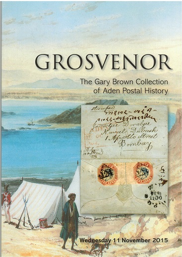 ADEN - The Gary Brown collection of Aden sold by Grosvenor Auctions on Nov 11th 2015.